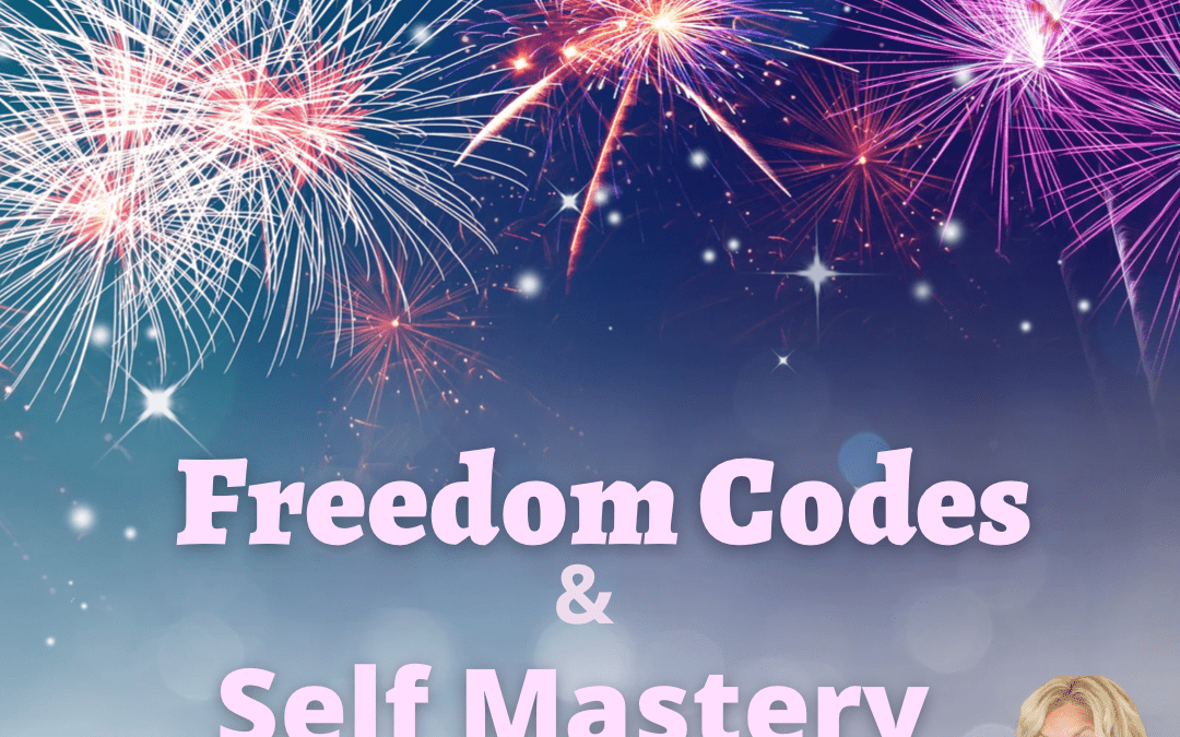 Freedom Codes & Self Mastery