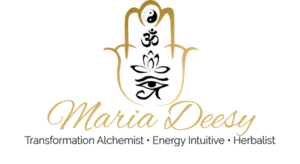 Maria Deesy, Transformation Alchemist, Energy Intuitive, Herbalist