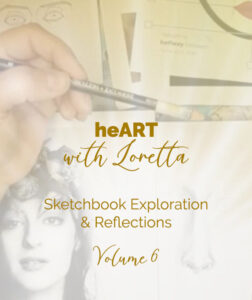 heART with Loretta Volume 6